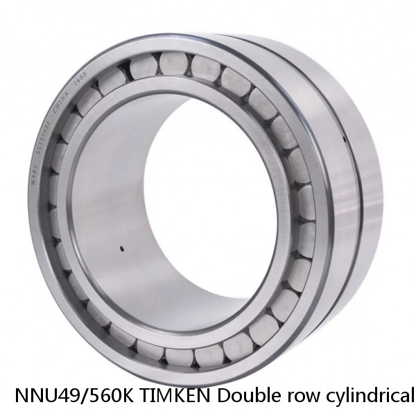 NNU49/560K TIMKEN Double row cylindrical roller bearings