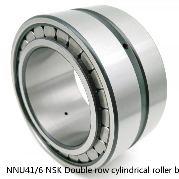 NNU41/6 NSK Double row cylindrical roller bearings