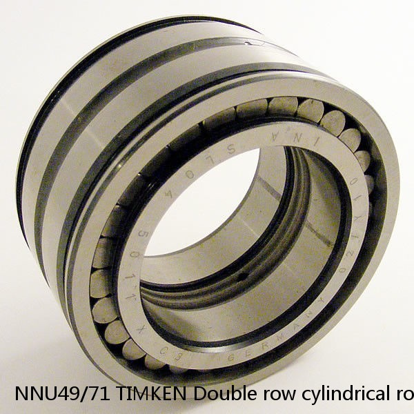 NNU49/71 TIMKEN Double row cylindrical roller bearings