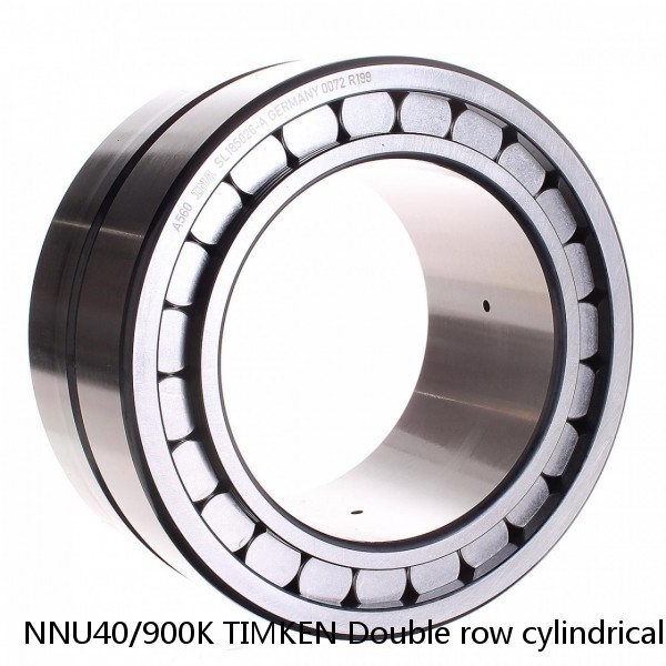NNU40/900K TIMKEN Double row cylindrical roller bearings