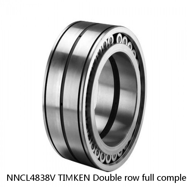 NNCL4838V TIMKEN Double row full complement cylindrical roller bearings